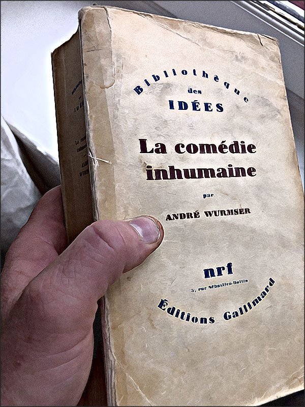 la comedie inhumaine andre wurmser 2