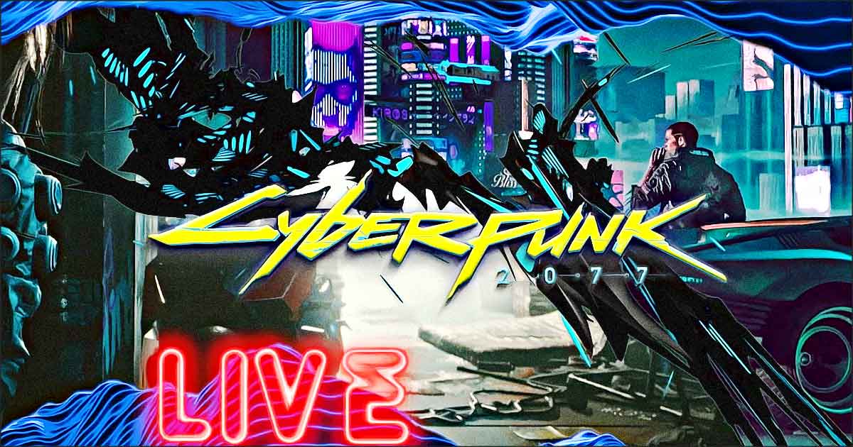 cyberpunk 2077 live